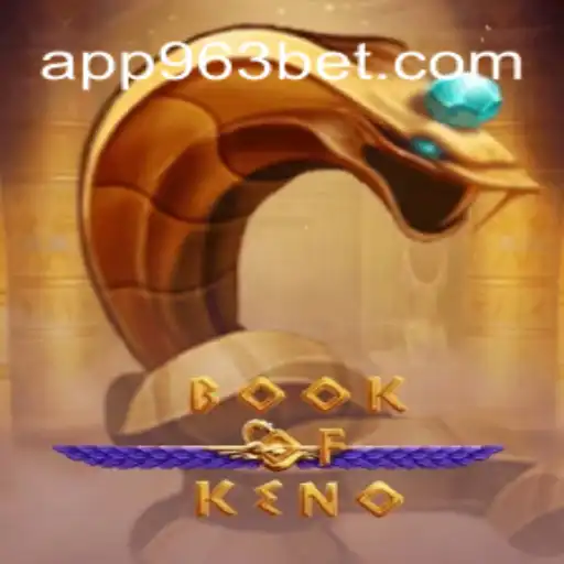 Descubra o Fascinante Mundo de BookOfKeno no 963bet.com