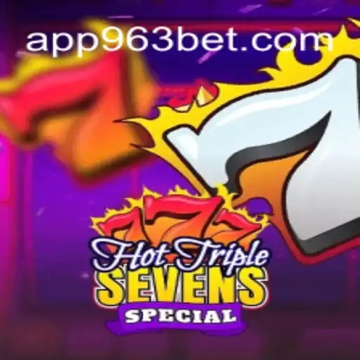 Descubra o Empolgante HotTripleSevensSpecial no 963bet.com